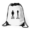 my wife your wife black design Drawstring Bags