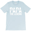 PAPA The Man The Myth The Legend T-Shirt T-Shirt