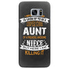 Super Cool Aunt Of A Freaking Awesome Niece Samsung Galaxy S7 Edge
