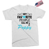 my favorite people call me poppy Exclusive T-shirt
