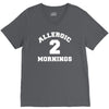 allergic 2 mornings funny slogan V-Neck Tee