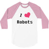 i love robots 3/4 Sleeve Shirt