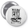 Just One More Car I Promise Pin-back button