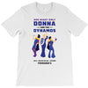 One Night Only Donna And The Dynamos T-Shirt