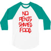 no penis shaped food 3/4 Sleeve Shirt