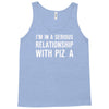 i'm in a serious relationship with pizza Tank Top
