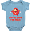 do you know the way Baby Onesie