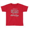 made in 1972 and still awesome Toddler T-shirt