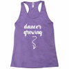 Dancer Growing Racerback Tank