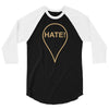 Hate 3/4 Sleeve Shirt