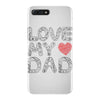 love my dad iPhone 7 Plus Case