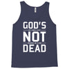 god's not dead Tank Top