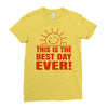 best day (2) Ladies Fitted T-Shirt
