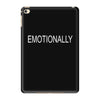 emotionally iPad Mini 4