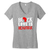 black love is beautiful Women's V-Neck T-Shirt