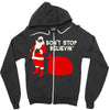 don't stop believin Zipper Hoodie