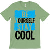 Be Your Self Stay Cool T-Shirt