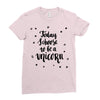 today i choose to be a unicorn Ladies Fitted T-Shirt
