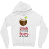 drink in my hand Zipper Hoodie