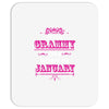 The Best Grammy Was Born In January Mousepad