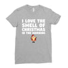 smell of christmas in the morning Ladies Fitted T-Shirt