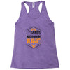 Legends are born in June Racerback Tank