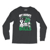 my husky is in charge! Long Sleeve Shirts