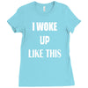 i woke up like this Ladies Fitted T-Shirt
