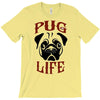 PUG LIFE T-Shirt