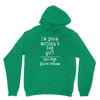 I Am Your Mothers Day Gift Dad Says You're Welcome Unisex Hoodie