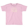 ich hab eine sch&ouml;ne tochter Toddler T-shirt
