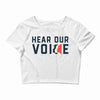 Women's March Hear Our Voice Crop Top