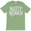 nasty women T-Shirt