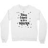 today i choose to be a unicorn Crewneck Sweatshirt
