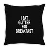 i eat breakfast Throw Pillow