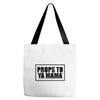 props to ya mama Tote Bags