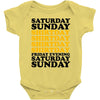 saturday sunday shitday Baby Onesie