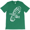 wander explore hike T-Shirt
