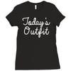 today's outfit Ladies Fitted T-Shirt