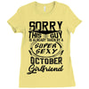 This Guy Is Taken By A Super Sexy October Girlfriend Ladies Fitted T-Shirt