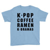 k pop coffee ramen k dramas Youth Tee