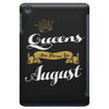 queens are born in august iPad Mini