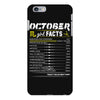 October Girl Facts Scorpio iPhone 6/6s Plus Case
