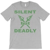 silent but deadly T-Shirt