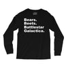 bears, beets, battlestar galactica Long Sleeve Shirts