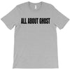 all about ghost T-Shirt