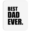 Best Dad Ever Mousepad