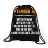 September Girl Hated By Many Drawstring Bags