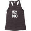 How about no Racerback Tank