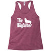 the dogfather pembroke welsh corgi white Racerback Tank